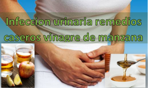 Infección urinaria remedios caseros vinagre de manzana: De una manera bien explicada, vamos a decirte de estos remedios para tratar la infección urinaria. Infeccion urinaria remedios caseros vinagre de manzana