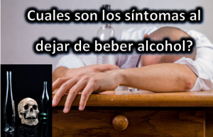 Dejar de beber alcohol puede ser la mejor decisión que haya tomado, sin embargo, aparecen unos síntomas al dejar de beber alcohol y esto puede ser un aviso muy importante para usted, ya que así pondrá más atención a la reacción de su cuerpo.  Cuales son los síntomas al dejar de beber alcohol?